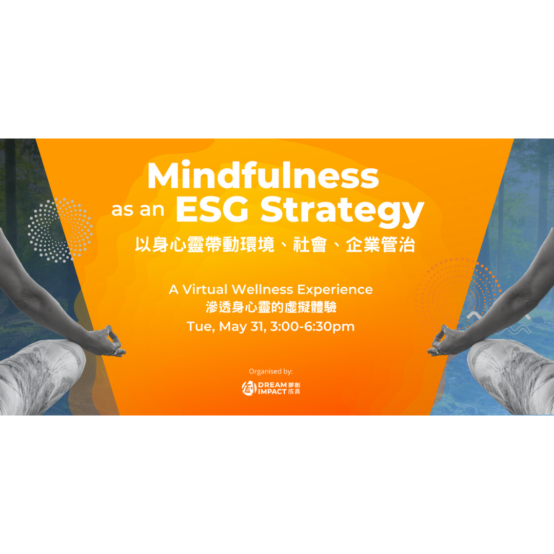 Dream Impact will host a virtual wellness festival themed “Mindfulness as an ESG Strategy” on May 31