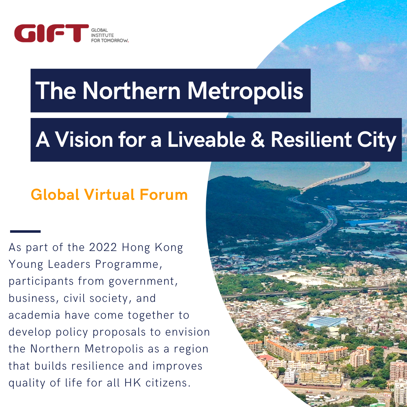 Strategies for a Liveable and Resilient Northern Metropolis: 2022 HK Young Leaders Programme Final Forum