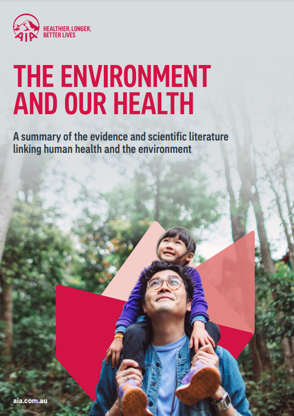 AIA is focused on the inextricable link between our health and the environment