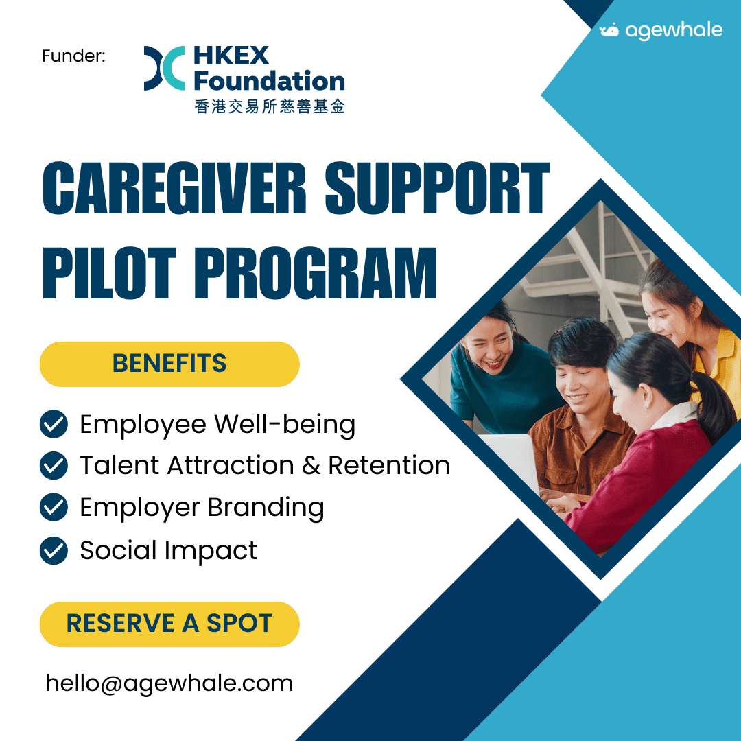 Agewhale’s Caregiver Support Pilot Supported by the HKEX Foundation