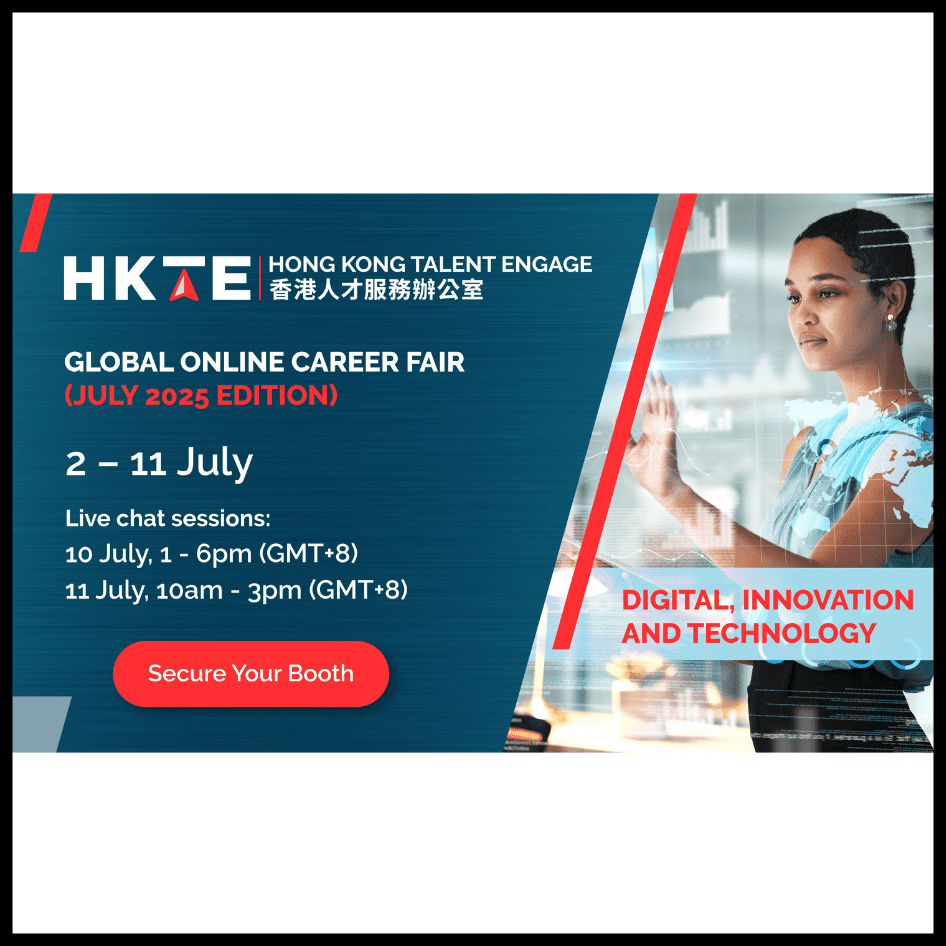 Recruit technologists: Hong Kong Talent Engage Global Online Career Fair (10 – 11 July)