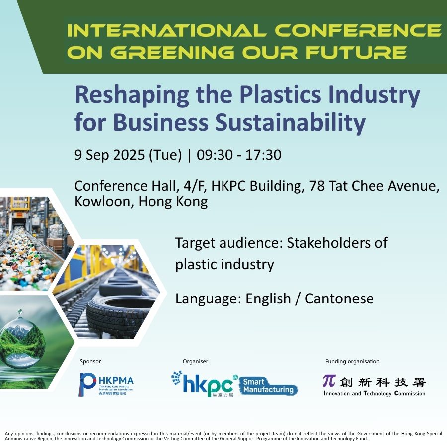 Join the International Conference on Greening our Future: Reshaping the Plastics Industry for Business Sustainability on 9 Sept 2025