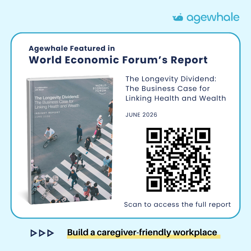 Agewhale Recognised by World Economic Forum: The Growing Business Case for Caregiver Support