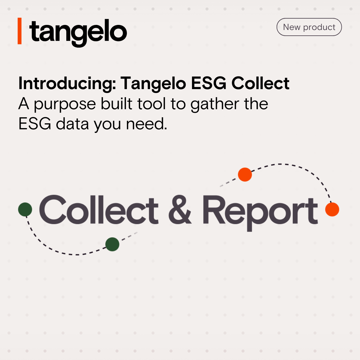 Introducing Collect & Report: One seamless workflow for ESG reporting from data to publication